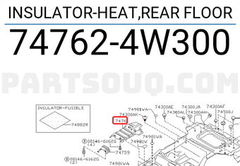 Nissan 747624W300 INSULATOR-HEAT,REAR FLOOR