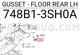 Nissan 748B13SH0A GUSSET - FLOOR REAR LH