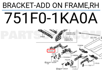 Nissan 751F01KA0A BRACKET-ADD ON FRAME,RH