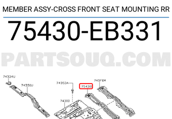 Nissan 75430EB331 MEMBER ASSY-CROSS FRONT SEAT MOUNTING RR