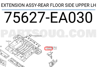 Nissan 75627EA030 EXTENSION ASSY-REAR FLOOR SIDE UPPER LH
