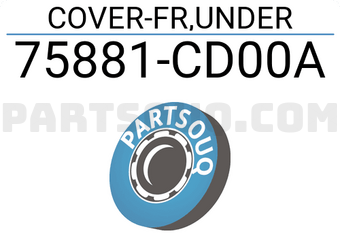 Nissan 75881CD00A COVER-FR,UNDER