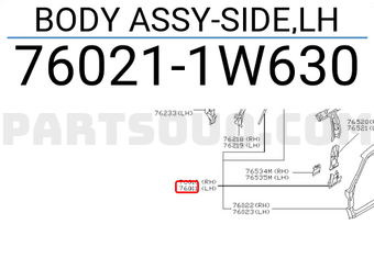 Nissan 760211W630 BODY ASSY-SIDE,LH