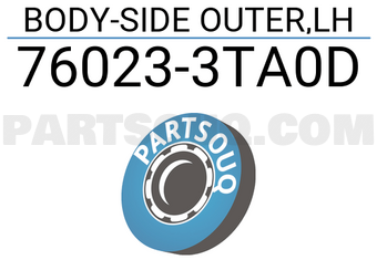 Nissan 760233TA0D BODY-SIDE OUTER,LH