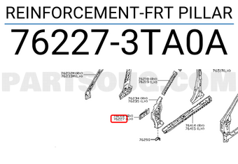 Nissan 762273TA0A REINFORCEMENT-FRT PILLAR