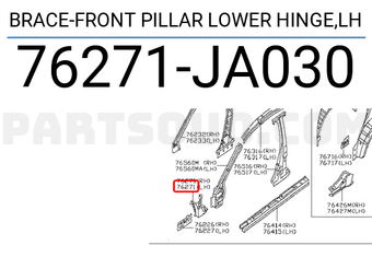 Nissan 76271JA030 BRACE-FRONT PILLAR LOWER HINGE,LH