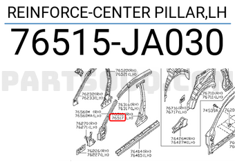 Nissan 76515JA030 REINFORCE-CENTER PILLAR,LH