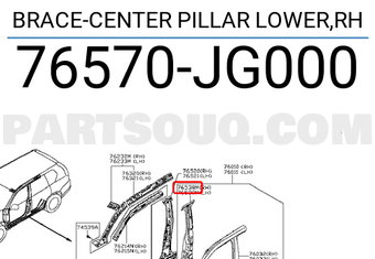 Nissan 76570JG000 BRACE-CENTER PILLAR LOWER,RH