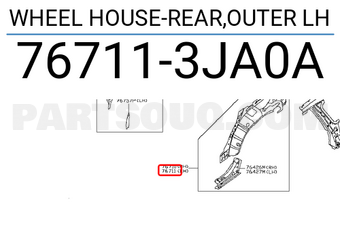 Nissan 767113JA0A WHEEL HOUSE-REAR,OUTER LH