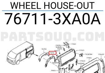 Nissan 767113XA0A WHEEL HOUSE-OUT