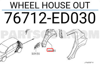 Nissan 76712ED030 WHEEL HOUSE OUT