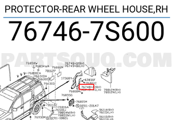Nissan 767467S600 PROTECTOR-REAR WHEEL HOUSE,RH