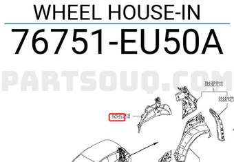 Nissan 76751EU50A WHEEL HOUSE-IN