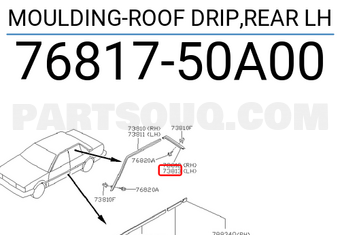 Nissan 7681750A00 MOULDING-ROOF DRIP,REAR LH