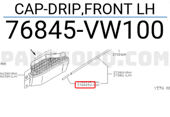 Nissan 76845VW100 CAP-DRIP,FRONT LH