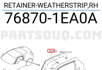 Nissan 768701EA0A RETAINER-WEATHERSTRIP,RH