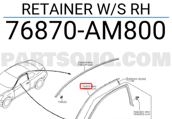 Nissan 76870AM800 RETAINER W/S RH