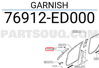 Nissan 76912ED000 GARNISH