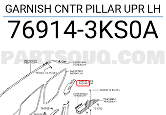 Nissan 769143KS0A GARNISH CNTR PILLAR UPR LH