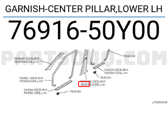 Nissan 7691650Y00 GARNISH-CENTER PILLAR,LOWER LH