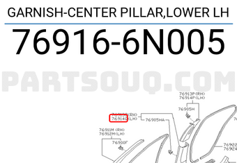 Nissan 769166N005 GARNISH-CENTER PILLAR,LOWER LH