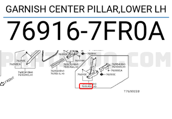Nissan 769167FR0A GARNISH CENTER PILLAR,LOWER LH