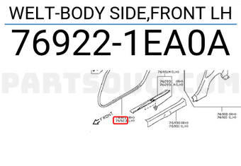 Nissan 769221EA0A WELT-BODY SIDE,FRONT LH