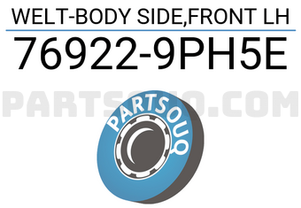 Nissan 769229PH5E WELT-BODY SIDE,FRONT LH