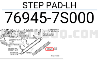 Nissan 769457S000 STEP PAD-LH