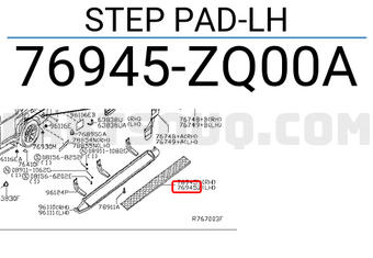 Nissan 76945ZQ00A STEP PAD-LH