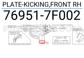 Nissan 769517F002 PLATE-KICKING,FRONT RH