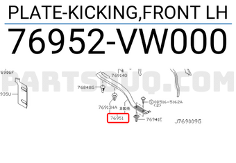 Nissan 76952VW000 PLATE-KICKING,FRONT LH