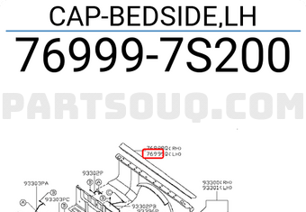 Nissan 769997S200 CAP-BEDSIDE,LH