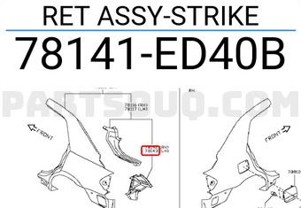 Nissan 78141ED40B RET ASSY-STRIKE