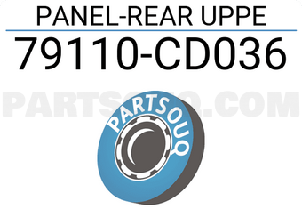 Nissan 79110CD036 PANEL-REAR UPPE
