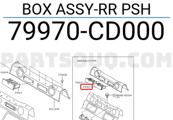 Nissan 79970CD000 BOX ASSY-RR PSH