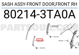 Nissan 802143TA0A SASH ASSY-FRONT DOOR,FRONT RH