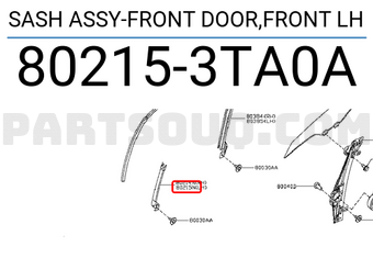 Nissan 802153TA0A SASH ASSY-FRONT DOOR,FRONT LH