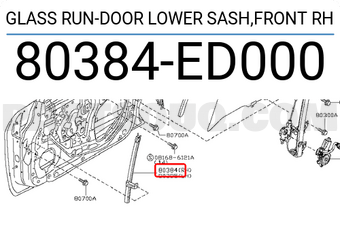 Nissan 80384ED000 GLASS RUN-DOOR LOWER SASH,FRONT RH