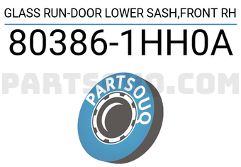 Nissan 803861HH0A GLASS RUN-DOOR LOWER SASH,FRONT RH