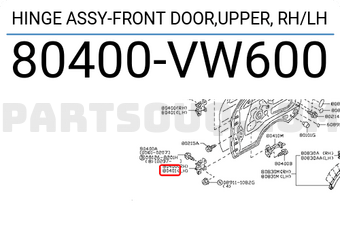Nissan 80400VW600 HINGE ASSY-FRONT DOOR,UPPER, RH/LH