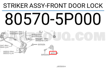 Nissan 805705P000 STRIKER ASSY-FRONT DOOR LOCK