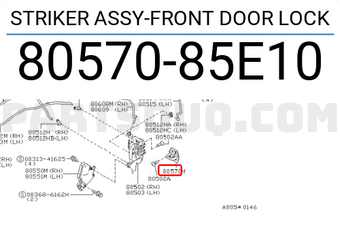 Nissan 8057085E10 STRIKER ASSY-FRONT DOOR LOCK