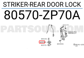 Nissan 80570ZP70A STRIKER-REAR DOOR LOCK