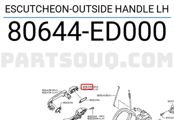 Nissan 80644ED000 ESCUTCHEON-OUTSIDE HANDLE LH
