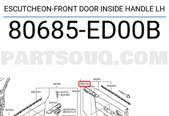 Nissan 80685ED00B ESCUTCHEON-FRONT DOOR INSIDE HANDLE LH