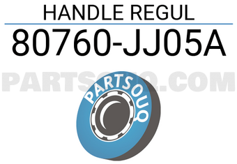 Nissan 80760JJ05A HANDLE REGUL