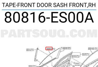 Nissan 80816ES00A TAPE-FRONT DOOR SASH FRONT,RH