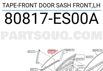 Nissan 80817ES00A TAPE-FRONT DOOR SASH FRONT,LH