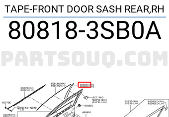Nissan 808183SB0A TAPE-FRONT DOOR SASH REAR,RH